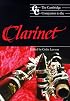 The Cambridge Companion to the Clarinet (Cambridge Companions to Music)