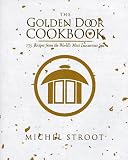 The Golden Door Cookbook