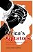 Africa's Agitators: Militant Anti-colonialism in Africa and the West, 1918-1939