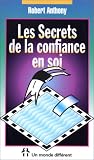Les secrets de la confiance en soi