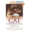 Cat Confidential: The Book Your Cat Would Want You To Read