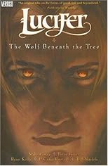 Lucifer Vol. 8: The Wolf Beneath the Tree