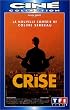 La crise [VHS]