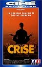 La crise [VHS]