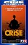 La crise [VHS]