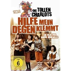 Die tollen Charlots 2 - Hilfe, mein Degen klemmt