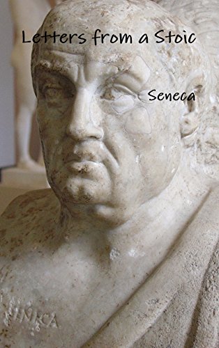 Letters from a Stoic, by Seneca