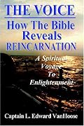 The Voice: How The Bible Reveals Reincarnation