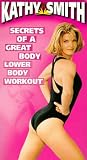 Kathy Smith - Secrets of a Great Body Total Workout, Vol. 2 - Lower Body