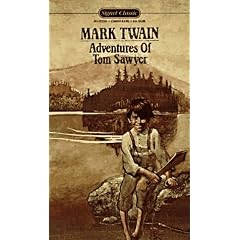 The Adventures of Tom Sawyer (Signet classics)