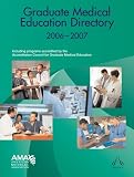 Graduate Medical Education Directory 2006-2007: Green Book (Graduate Medical Education Directory)