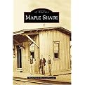 Maple Shade, (NJ) (Images of America Series) (Paperback)