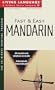 Fast and Easy Mandarin (Living Language)
