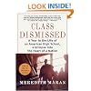 Class Dismissed : A Year in the Life of an American High School, a Glimpse into the Heart of a Nation