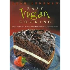 Easy Vegan Cooking: Over 350 Delicious Recipes for Every Occasion