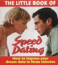 The Little Book of Speed Dating (The Little Book of Series)