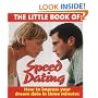The Little Book of Speed Dating (The little book of series)