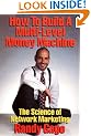 How to Build a Multi-Level Money Machine: The Science of Network Marketing