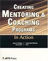 Creating Mentoring and Coaching Programs (In Action)
