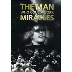 The Man Who Could Work Miracles