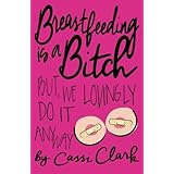 breastfeeding is a bitch but we lovingly do it anyway