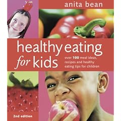 Healthy Eating for Kids: Over 100 Meal Ideas, Recipes and Healthy Eating Tips for Children