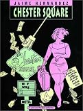 Chester Square: Love and Rockets Vol 13