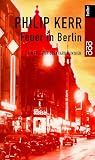 Feuer in Berlin. Ein Fall für Bernhard Gunther.
