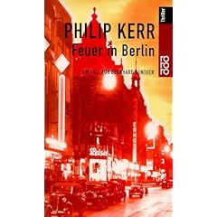 Feuer in Berlin. Ein Fall f�r Bernhard Gunther.