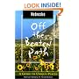 Nebraska Off the Beaten Path, 3rd: A Guide to Unique Places