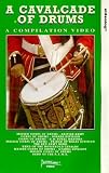 A Cavalcade Of Drums [1997] VHS