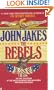 The Rebels (Kent Family Chronicles)