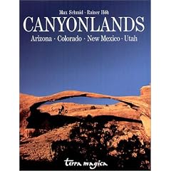 Canyonlands: Arizona, Colorado, New Mexiko, Utah