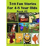 10FunStoriesfor4-8YearOlds(PerfectforBedtime&YoungReaders)ImaginationSeriesBook#2
