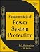 Fundamentals of Power System Protection