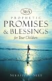 Books : 365 Prophetic Promises & Blessings for Your Children