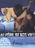 Au péril de nos vies : La conquête du pôle