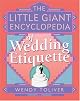 The Little Giant Encyclopedia of Wedding Etiquette