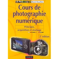 cours photographie numerique: principes, acquisition 2e ed.