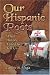Our Hispanic Roots:: What History Failed to Tell Us