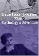 Tristan Jones: The Psychology of Adventure