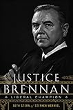 Justice Brennan: Liberal Champion
