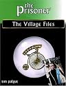 The Prisoner: The Village Files