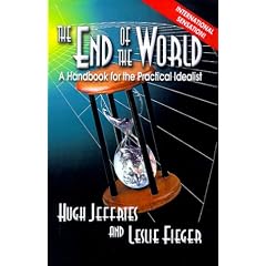 The End of the World (a handbook for the practical idealist)