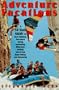 Adventure Vacations: A 50-State Guide to Rock Climbing, Horseback Riding, Spelunking, Whitewater Rafting, Snorkeling, Hang Gliding and Ballooning