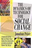 View Book 'The Dynamics of Technology for Social Change'