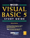 MCSD: Visual Basic 5 Study Guide
