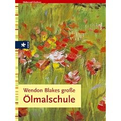 Wendon Blakes gro�e �lmalschule
