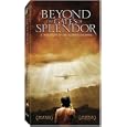 Beyond the Gates of Splendor