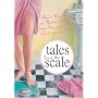 Tales From The Scale